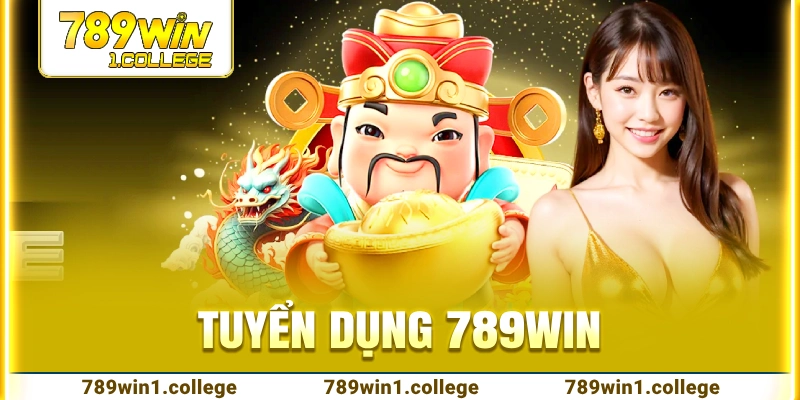 Tuyển dụng 789WIN